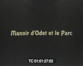 01:27 "Manoir d'Odet et le Parc"